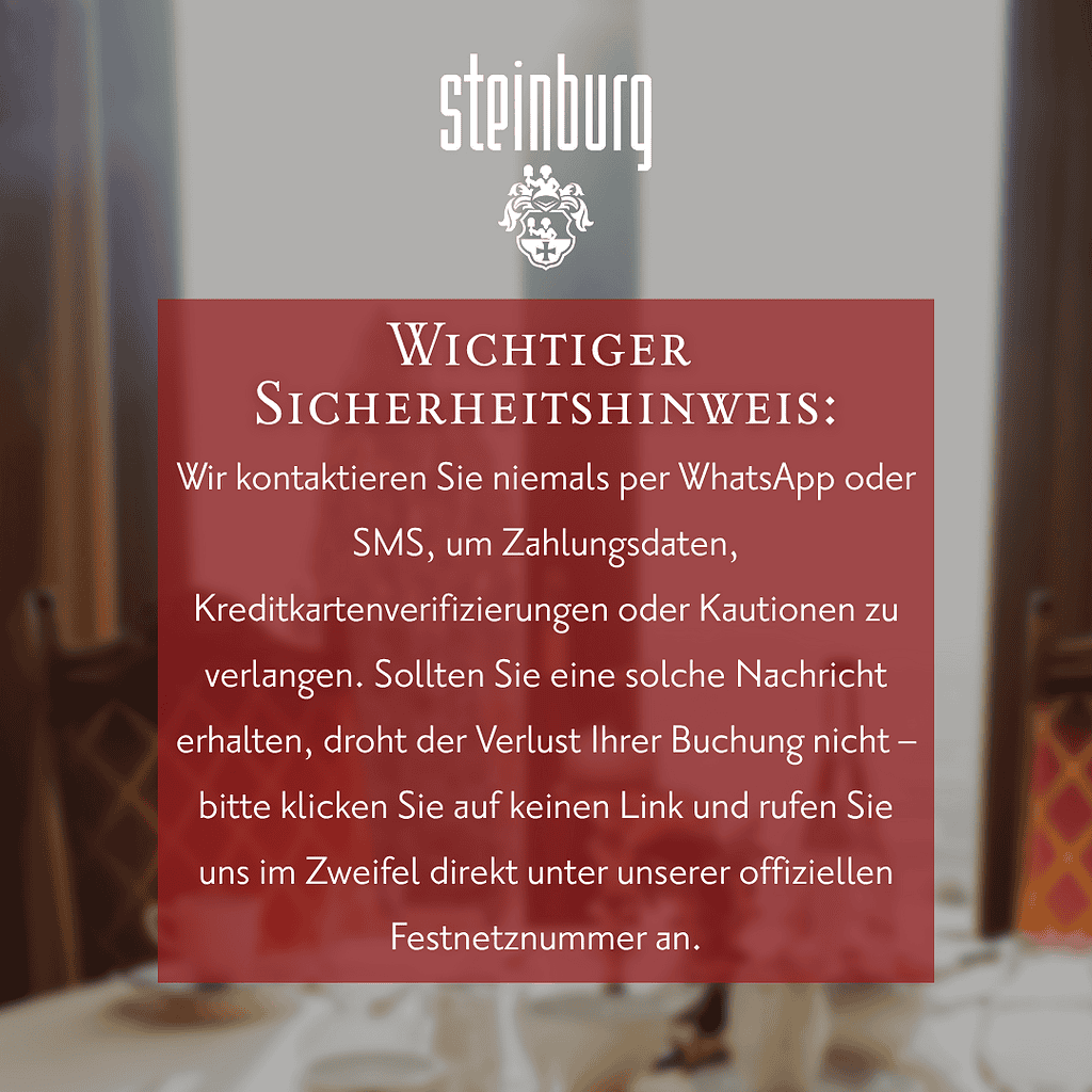 Sicherheitshinweis für die Gäste der Steinburg