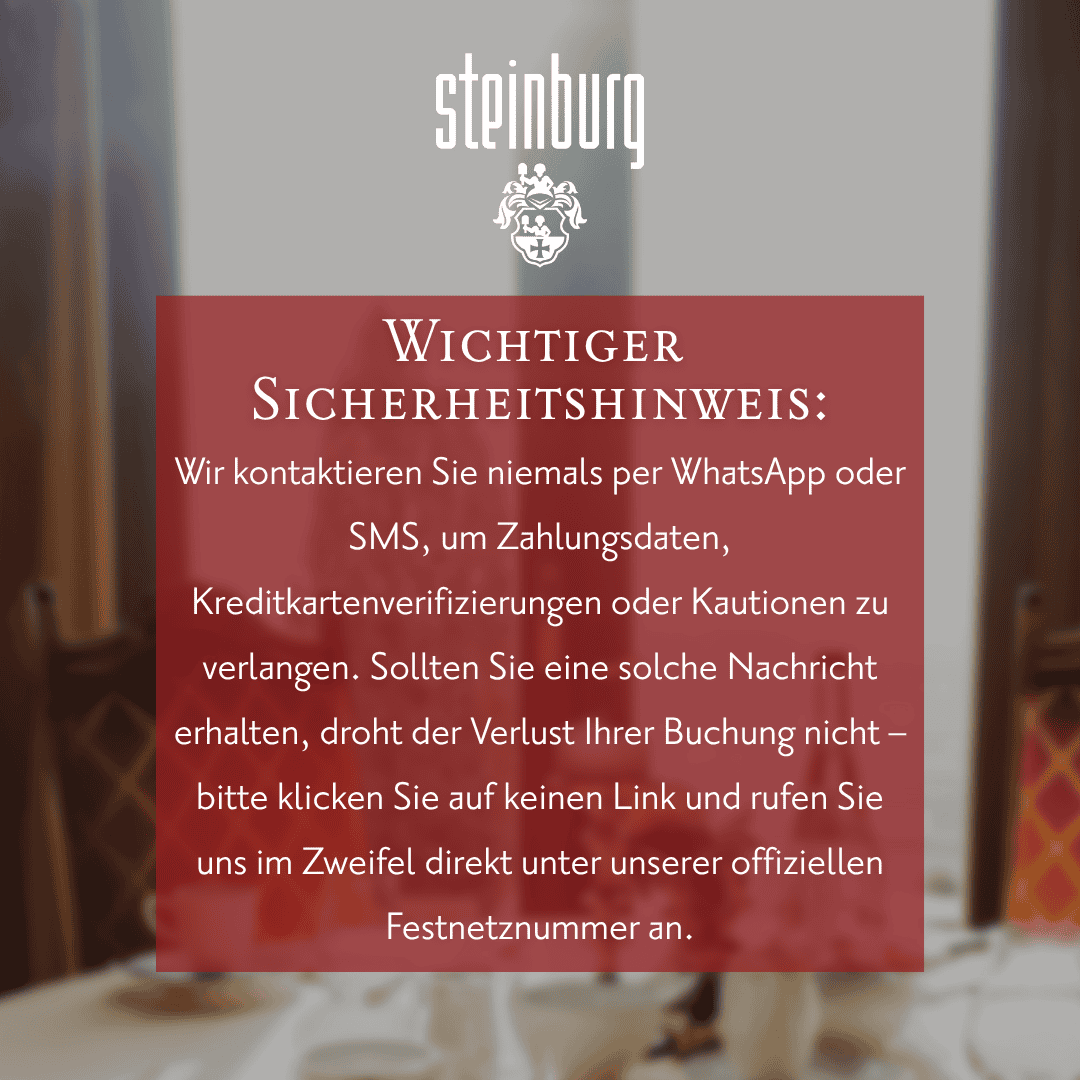 Sicherheitshinweis für die Gäste der Steinburg